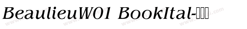 BeaulieuW01 BookItal字体转换